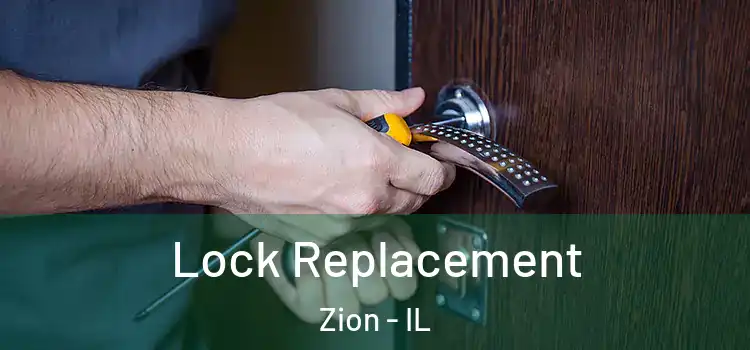Lock Replacement Zion - IL