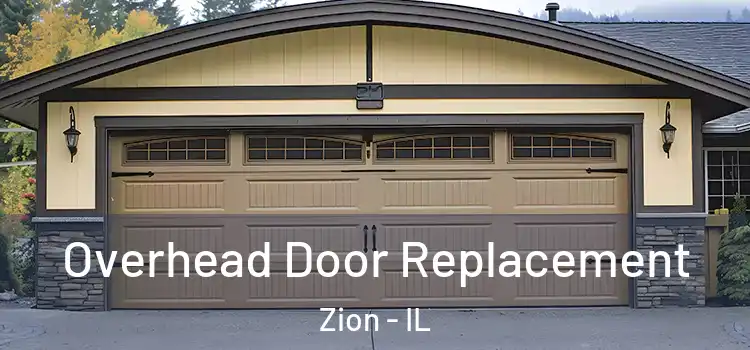  Overhead Door Replacement Zion - IL