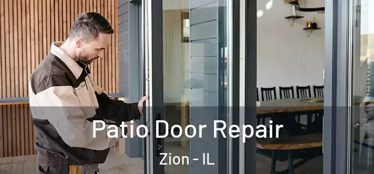 Patio Door Repair Zion - IL