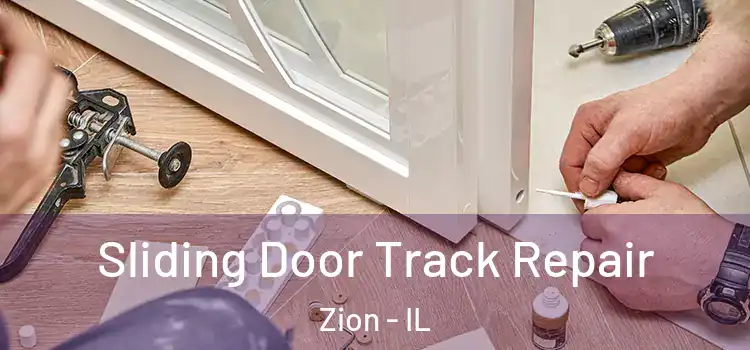  Sliding Door Track Repair Zion - IL