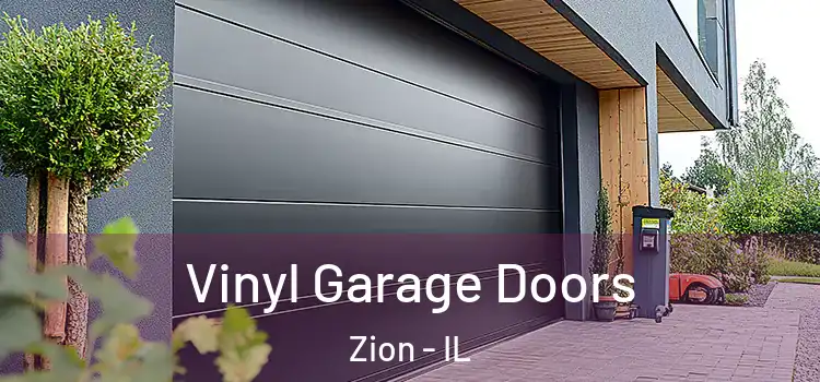  Vinyl Garage Doors Zion - IL